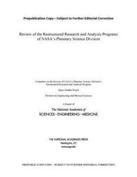 Book Cover for Review of the Restructured Research and Analysis Programs of NASA's Planetary Science Division by Engineering, and Medicine US National Academies of Sciences