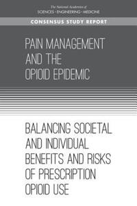 Book Cover for Pain Management and the Opioid Epidemic by Engineering, and Medicine US National Academies of Sciences