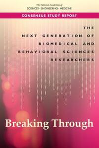 Book Cover for The Next Generation of Biomedical and Behavioral Sciences Researchers by Engineering, and Medicine US National Academies of Sciences