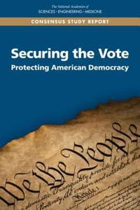 Book Cover for Securing the Vote by Engineering, and Medicine US National Academies of Sciences