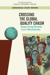 Book Cover for Crossing the Global Quality Chasm by Engineering, and Medicine US National Academies of Sciences