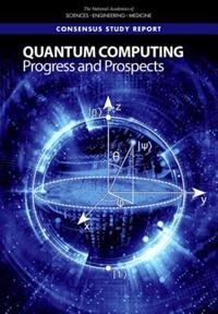 Book Cover for Quantum Computing by Engineering, and Medicine US National Academies of Sciences, Engineering, and Medicine US National Academies of Sciences