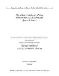 Book Cover for Open Source Software Policy Options for NASA Earth and Space Sciences by Engineering, and Medicine US National Academies of Sciences, Engineering, and Medicine US National Academies of Sciences