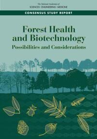 Book Cover for Forest Health and Biotechnology by Engineering, and Medicine US National Academies of Sciences, Engineering, and Medicine US National Academies of Sciences