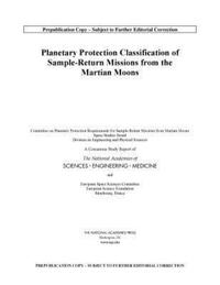 Book Cover for Planetary Protection Classification of Sample Return Missions from the Martian Moons by Engineering, and Medicine US National Academies of Sciences, European Science Foundation, National Academies Press US
