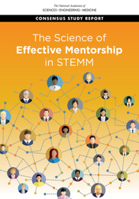 Book Cover for The Science of Effective Mentorship in STEMM by Engineering, and Medicine US National Academies of Sciences