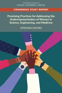 Book Cover for Promising Practices for Addressing the Underrepresentation of Women in Science, Engineering, and Medicine by Engineering, and Medicine US National Academies of Sciences
