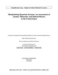Book Cover for Manipulating Quantum Systems by Engineering, and Medicine US National Academies of Sciences, Engineering, and Medicine US National Academies of Sciences