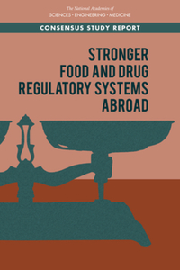 Book Cover for Stronger Food and Drug Regulatory Systems Abroad by Engineering, and Medicine US National Academies of Sciences