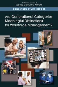 Book Cover for Are Generational Categories Meaningful Distinctions for Workforce Management? by Engineering, and Medicine US National Academies of Sciences