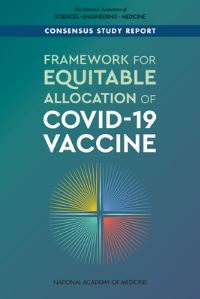 Book Cover for Framework for Equitable Allocation of COVID-19 Vaccine by Engineering, and Medicine US National Academies of Sciences
