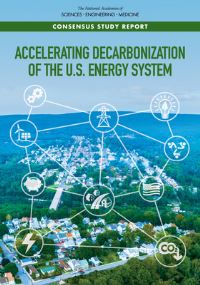 Book Cover for Accelerating Decarbonization of the U.S. Energy System by Engineering, and Medicine US National Academies of Sciences
