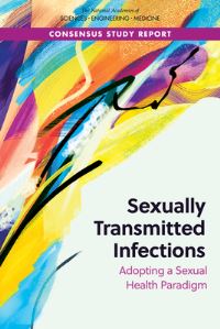 Book Cover for Sexually Transmitted Infections by Engineering, and Medicine US National Academies of Sciences