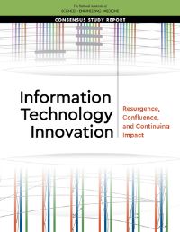Book Cover for Information Technology Innovation by Engineering, and Medicine US National Academies of Sciences, Engineering, and Medicine US National Academies of Sciences