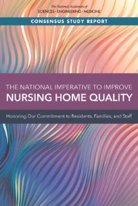 Book Cover for The National Imperative to Improve Nursing Home Quality by Engineering, and Medicine US National Academies of Sciences, Engineering, and Medicine US National Academies of Sciences