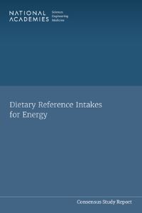 Book Cover for Dietary Reference Intakes for Energy by Engineering, and Medicine US National Academies of Sciences