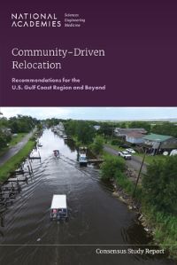 Book Cover for Community-Driven Relocation by Engineering, and Medicine National Academies of Sciences, Division of Behavioral and Social Sciences and Education, Committee on Population, Board on Environmental Change and Society, Committee on Man