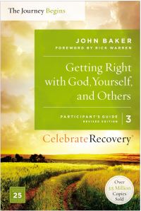 Book Cover for Getting Right With God, Yourself, and Others Participant's Guide 3 by John Baker