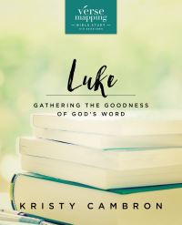 Book Cover for Verse Mapping Luke Bible Study Guide by Kristy Cambron
