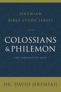 Book Cover for Colossians and Philemon by Dr David Jeremiah
