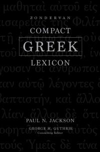 Book Cover for Zondervan Compact Greek Lexicon by Paul Norman Jackson