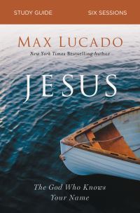 Book Cover for Jesus Study Guide by Max Lucado