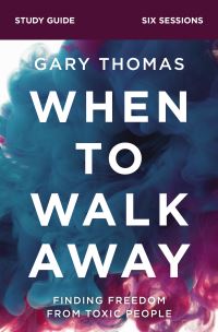 Book Cover for When to Walk Away Bible Study Guide by Gary Thomas