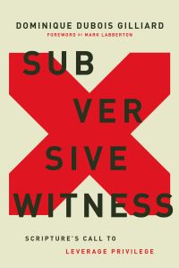 Book Cover for Subversive Witness by Dominique DuBois Gilliard