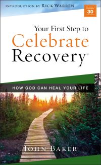 Book Cover for Your First Step to Celebrate Recovery by John Baker