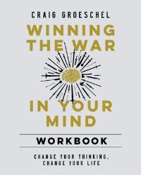 Book Cover for Winning the War in Your Mind Workbook by Craig Groeschel