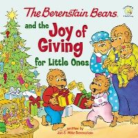 Book Cover for The Berenstain Bears and the Joy of Giving for Little Ones by Jan Berenstain, Mike Berenstain, Jan Berenstain