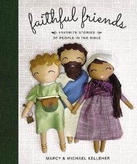 Book Cover for Faithful Friends by Marcy Kelleher, Michael Kelleher