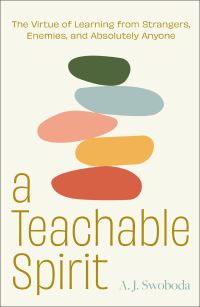 Book Cover for A Teachable Spirit by A J Swoboda