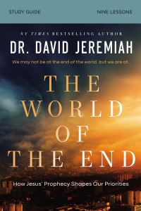 Book Cover for The World of the End Bible Study Guide by David Jeremiah