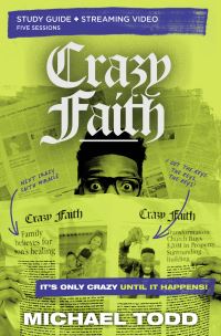 Book Cover for Crazy Faith Study Guide by Michael Todd