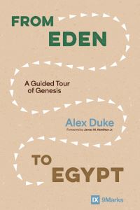 Book Cover for From Eden to Egypt by Alex Duke