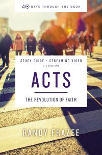Book Cover for Acts Bible Study Guide by Randy Frazee, Kevin Harney, Sherry Harney