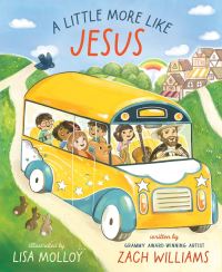Book Cover for A Little More Like Jesus by Zach Williams