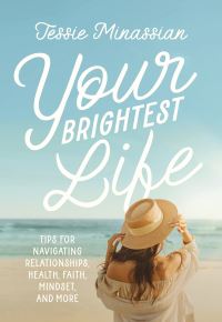 Book Cover for Your Brightest Life by Jessie Minassian