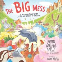 Book Cover for The Big Mess by Justin Whitmel Earley