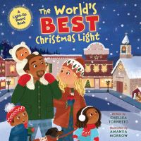 Book Cover for The World's Best Christmas Light by Chelsea Tornetto