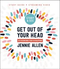 Book Cover for Get Out of Your Head Bible Study Guide Plus Streaming Video by Jennie Allen