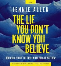 Book Cover for The Lie You Don't Know You Believe Curriculum Kit by Jennie Allen