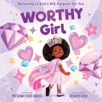 Book Cover for Worthy Girl by Marshawn Evans Daniels