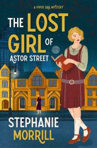 Book Cover for The Lost Girl of Astor Street by Stephanie Morrill