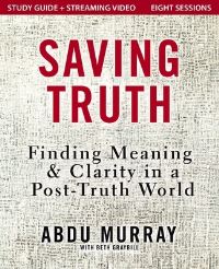 Book Cover for Saving Truth Study Guide Plus Streaming Video by Abdu Murray