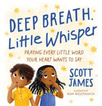 Book Cover for Deep Breath, Little Whisper by Scott James