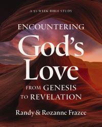 Book Cover for Encountering God's Love from Genesis to Revelation by Randy Frazee, Rozanne Frazee