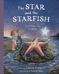 Book Cover for The Star and the Starfish by Leslie L Parrott