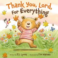 Book Cover for Thank You, Lord, For Everything by P J Lyons